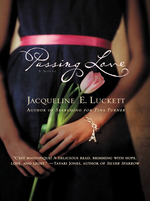Title details for Passing Love by Jacqueline E. Luckett - Available